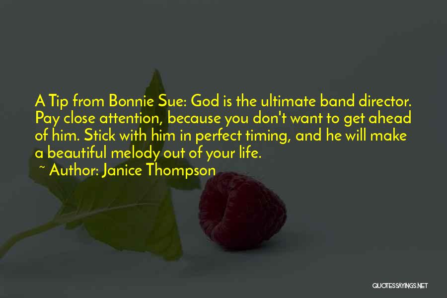 God Perfect Timing Quotes By Janice Thompson