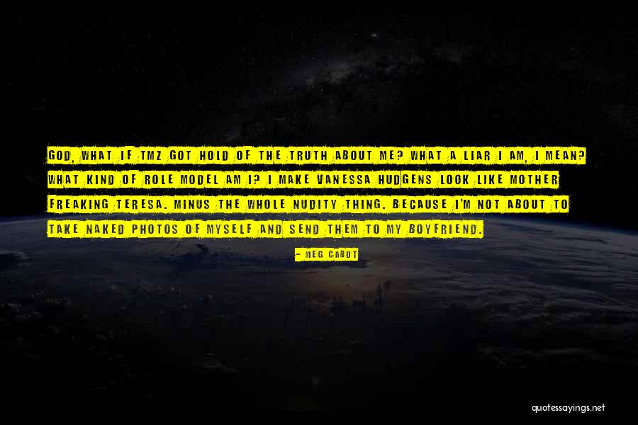 God Photos Quotes By Meg Cabot God Photos Quotes By Meg Cabot