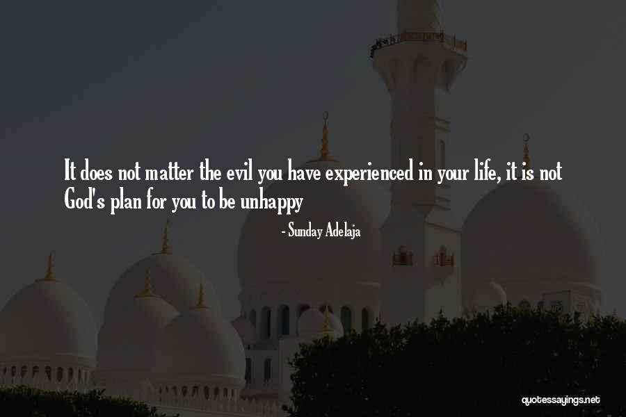 God Plan For Your Life Quotes By Sunday Adelaja God Plan For Your Life Quotes By Sunday Adelaja