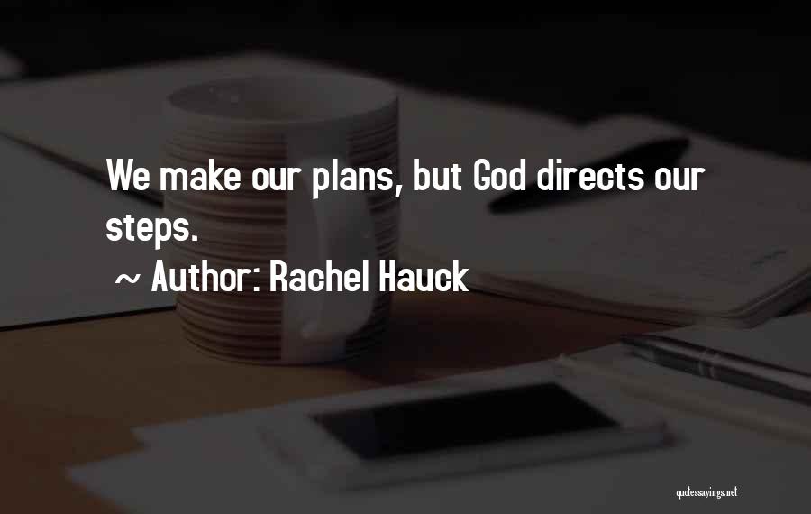 God Plans Quotes By Rachel Hauck