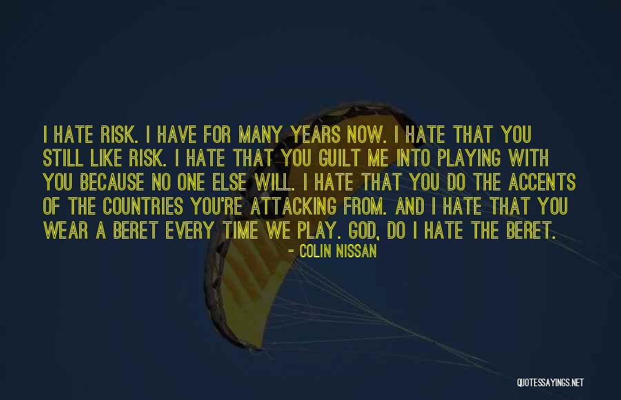 God Play With Me Quotes By Colin Nissan God Play With Me Quotes By Colin Nissan