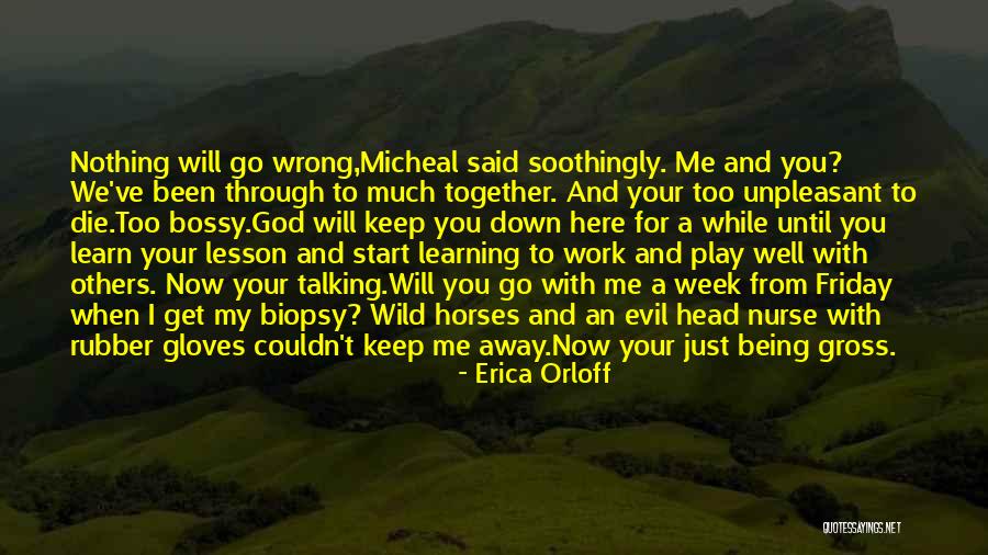 God Play With Me Quotes By Erica Orloff God Play With Me Quotes By Erica Orloff