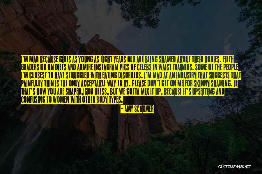 God Please Be With Me Quotes By Amy Schumer God Please Be With Me Quotes By Amy Schumer