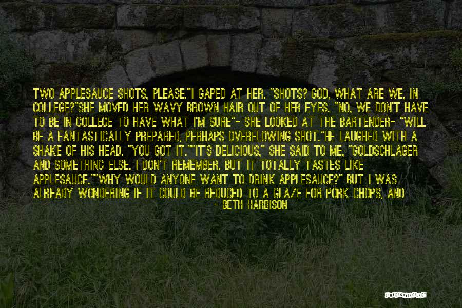 God Please Be With Me Quotes By Beth Harbison God Please Be With Me Quotes By Beth Harbison