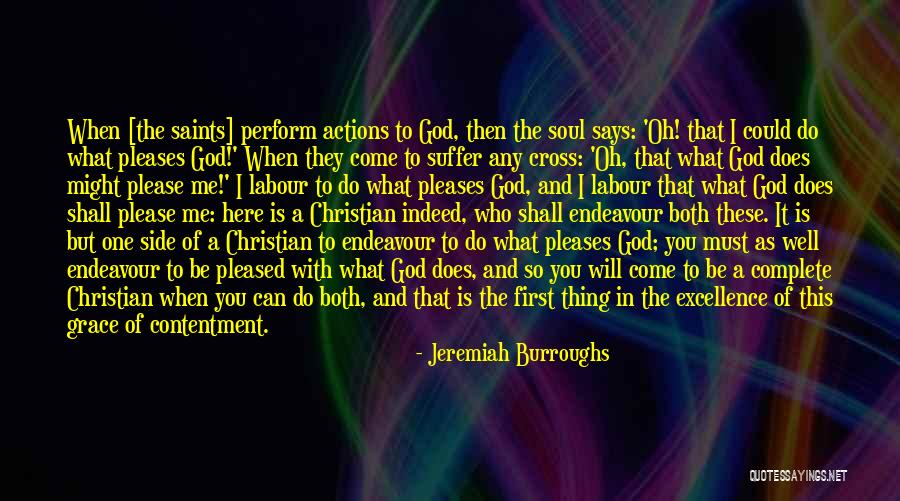 God Please Be With Me Quotes By Jeremiah Burroughs God Please Be With Me Quotes By Jeremiah Burroughs