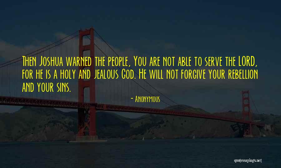 God Please Forgive Me For My Sins Quotes By Anonymous God Please Forgive Me For My Sins Quotes By Anonymous