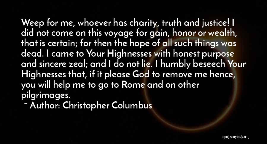 God Please Help Quotes By Christopher Columbus