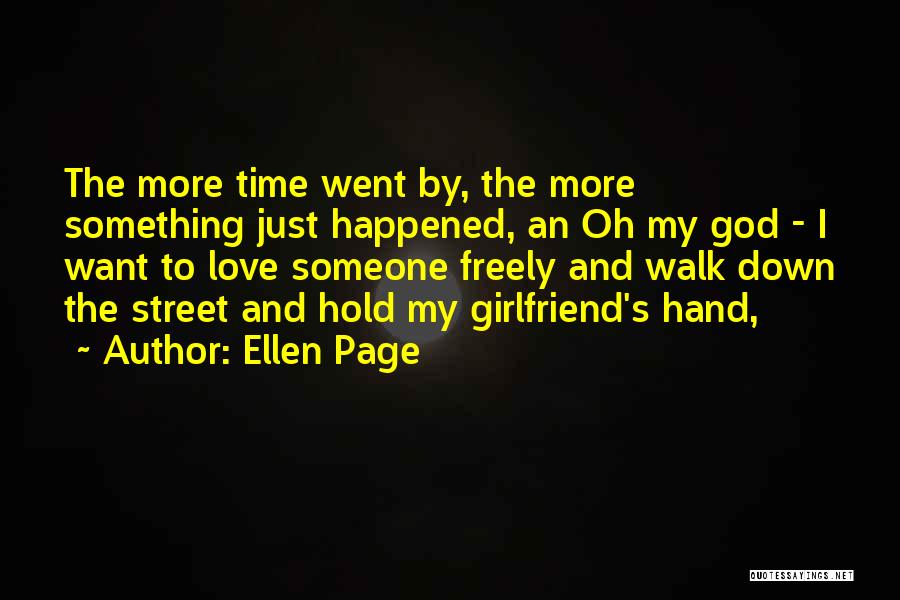 God Please Hold My Hand Quotes By Ellen Page