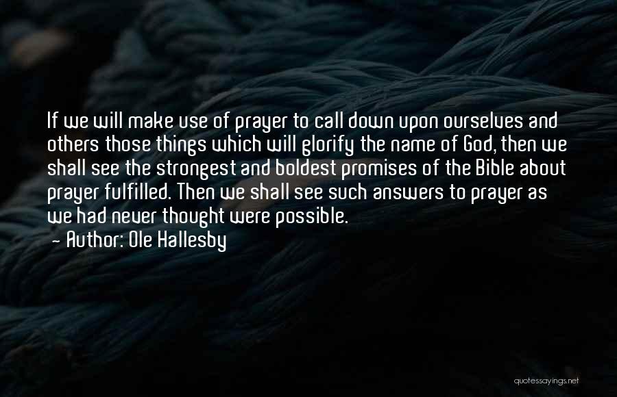 God Possible Quotes By Ole Hallesby