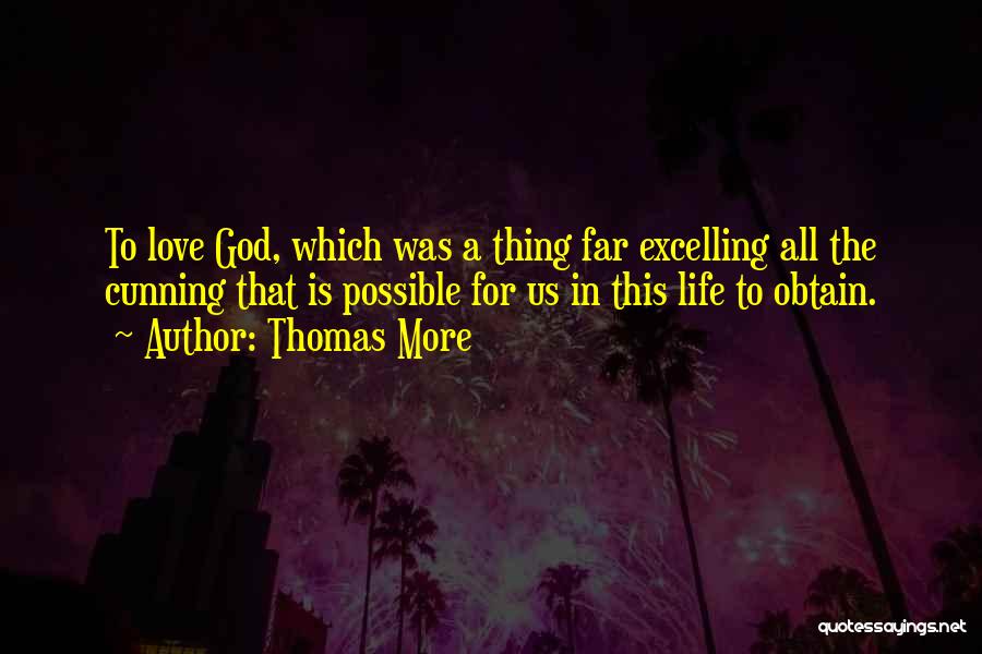 God Possible Quotes By Thomas More