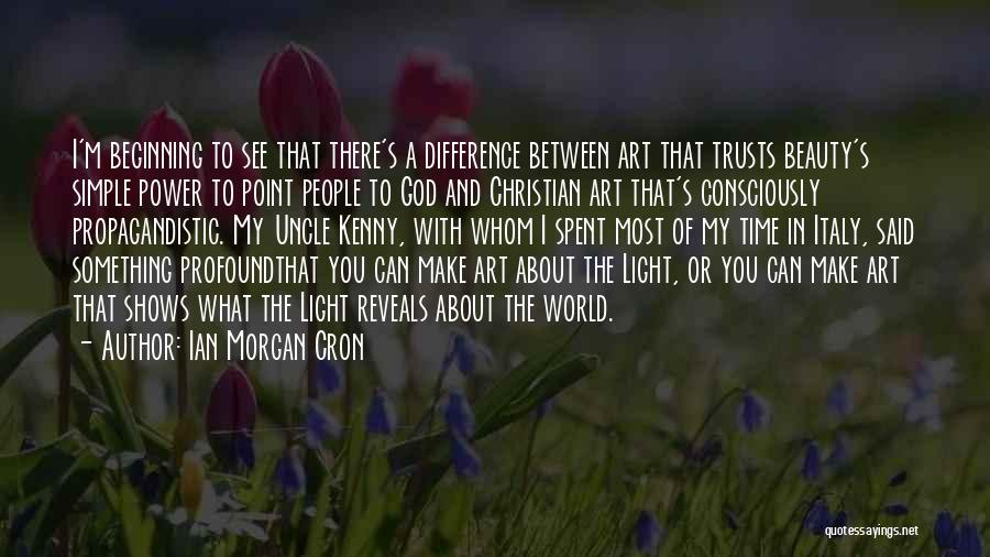 God Power Quotes By Ian Morgan Cron