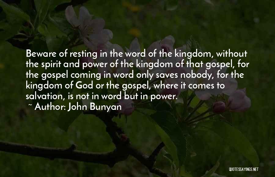 God Power Quotes By John Bunyan