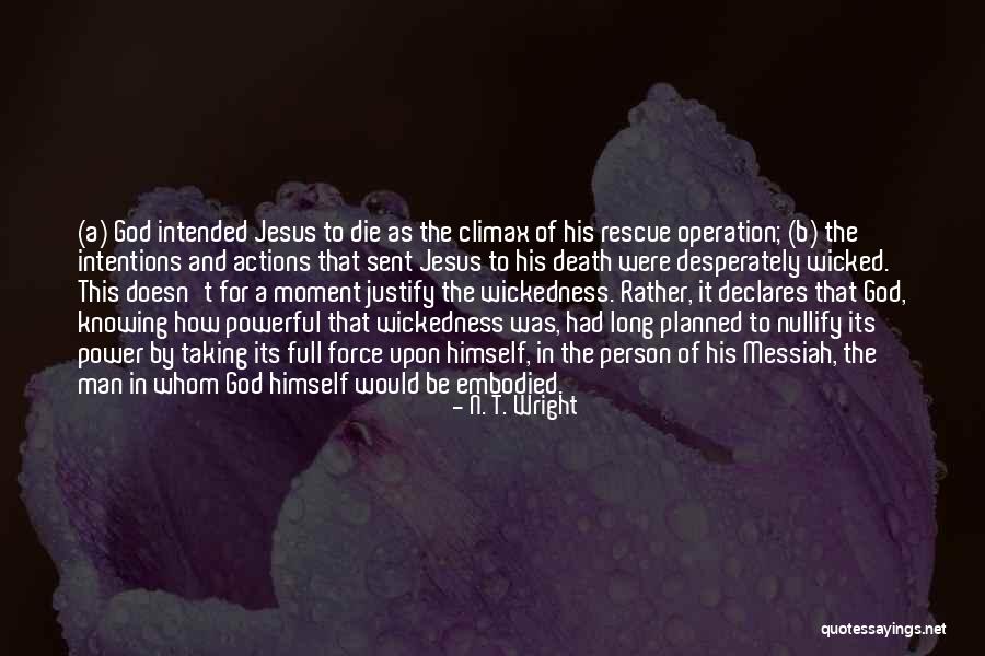 God Power Quotes By N. T. Wright