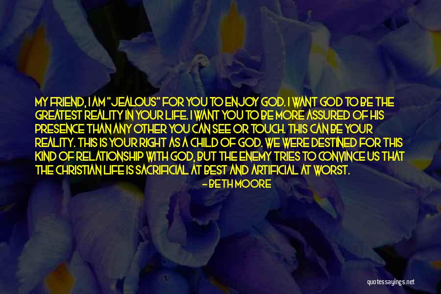 God Presence In My Life Quotes By Beth Moore