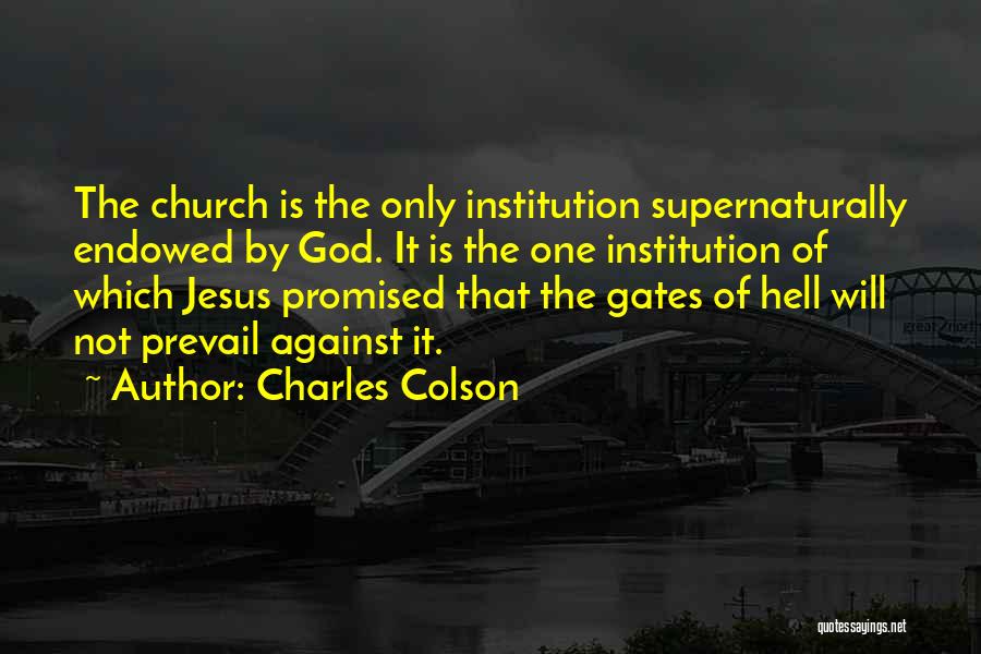 God Promised Quotes By Charles Colson
