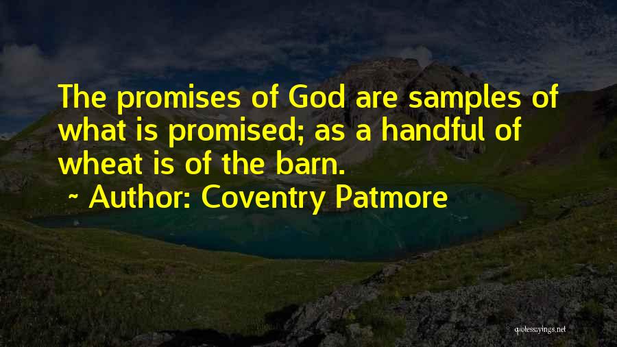 God Promised Quotes By Coventry Patmore