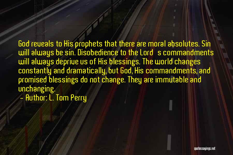 God Promised Quotes By L. Tom Perry