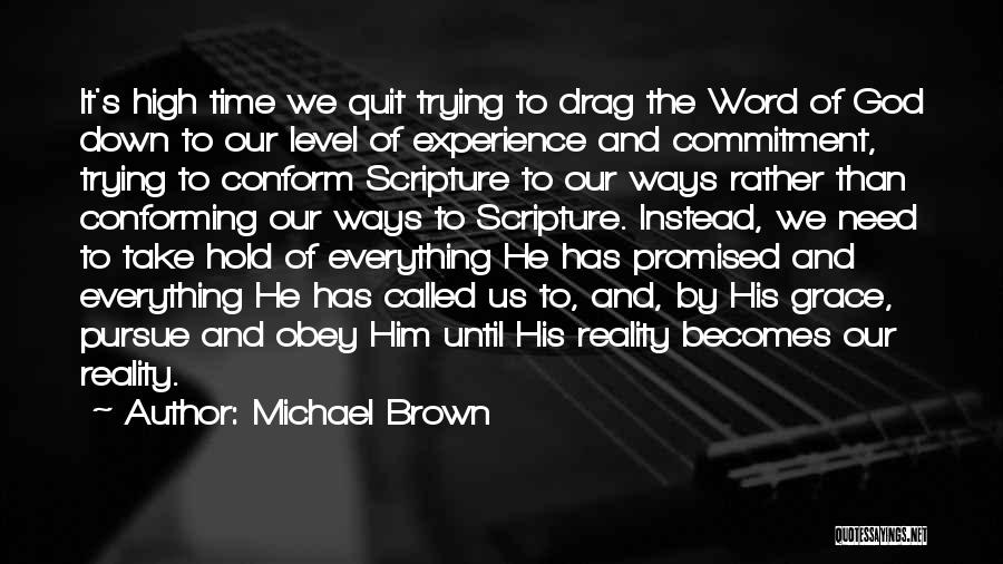 God Promised Quotes By Michael Brown