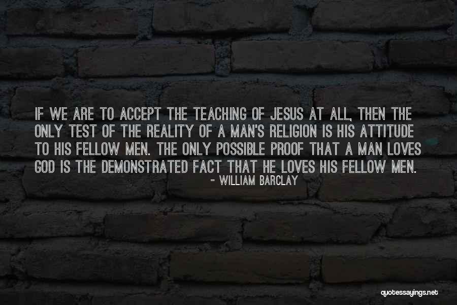 God Proof Quotes By William Barclay God Proof Quotes By William Barclay