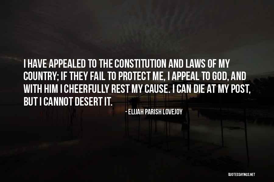 God Protect Him Quotes By Elijah Parish Lovejoy God Protect Him Quotes By Elijah Parish Lovejoy