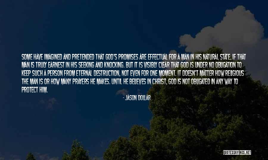God Protect Him Quotes By Jason Dollar God Protect Him Quotes By Jason Dollar