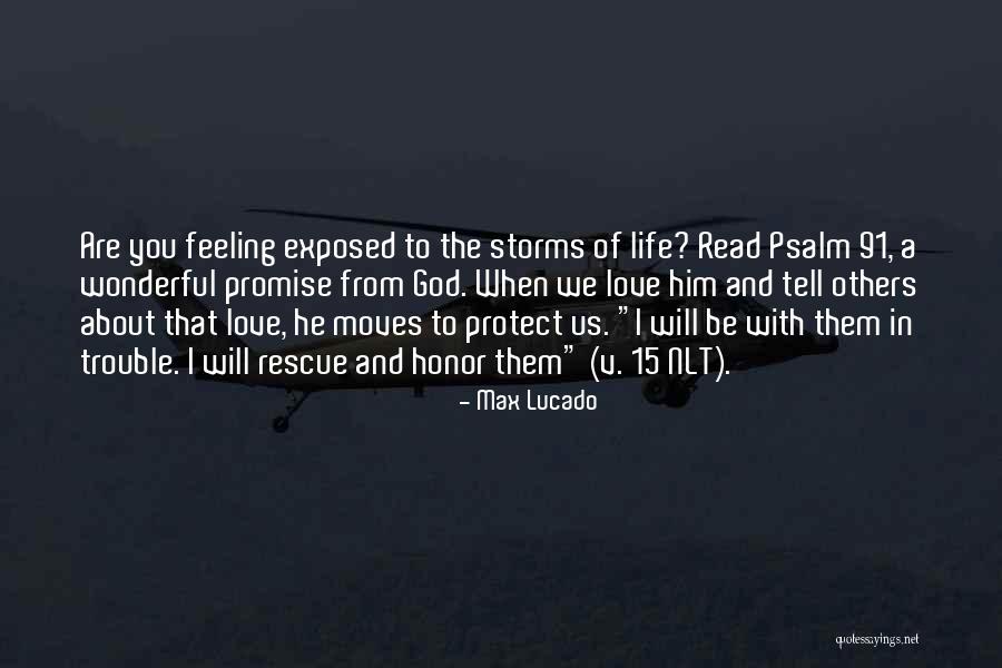 God Protect Him Quotes By Max Lucado God Protect Him Quotes By Max Lucado
