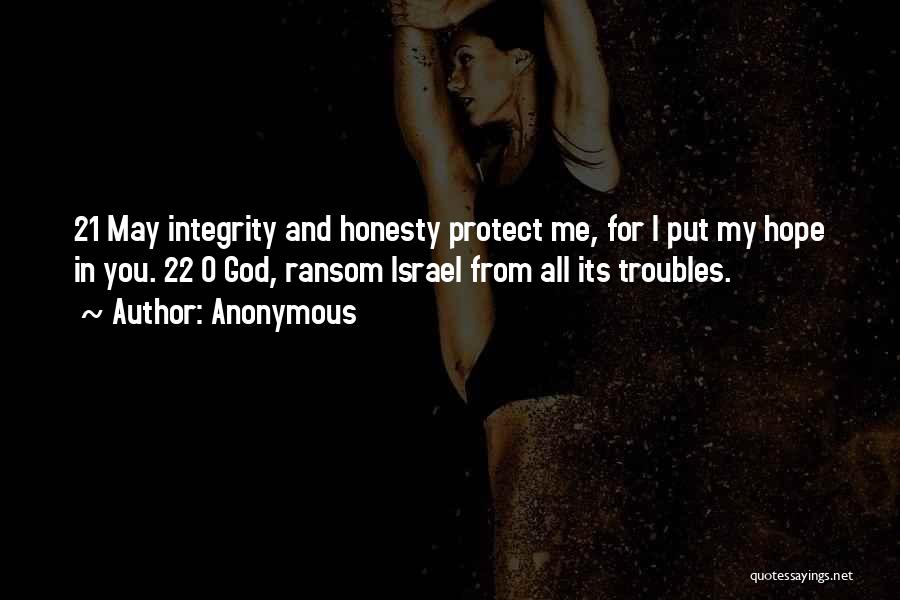 God Protect Me Quotes By Anonymous