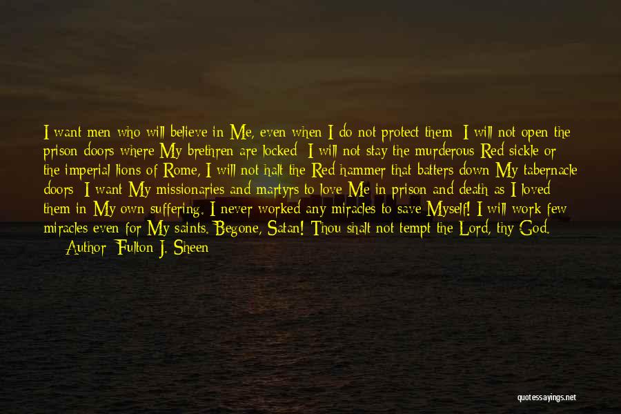 God Protect Me Quotes By Fulton J. Sheen