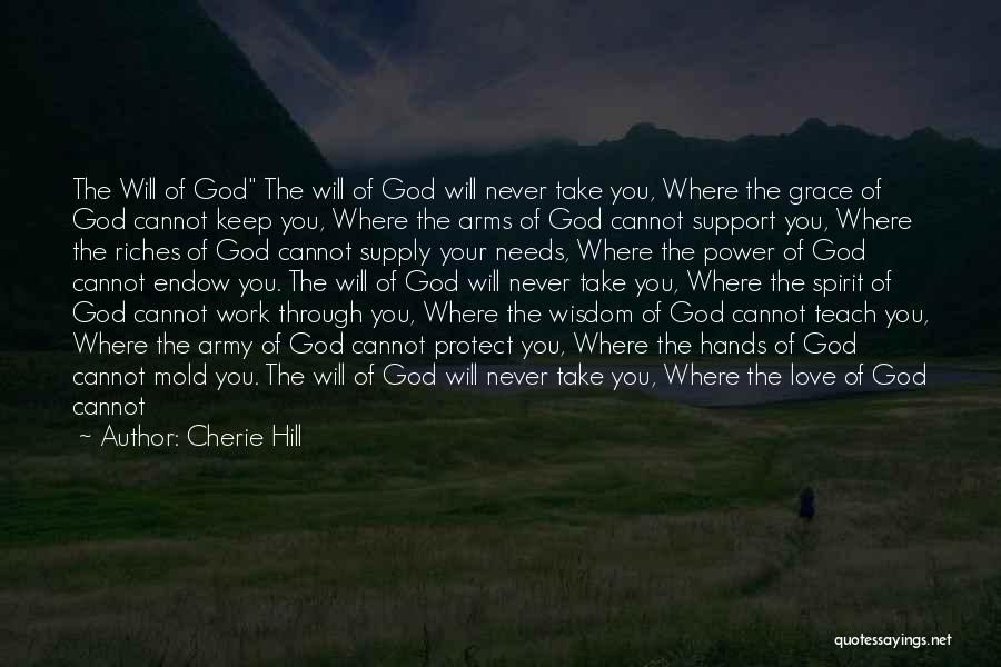 God Protect My Love Quotes By Cherie Hill