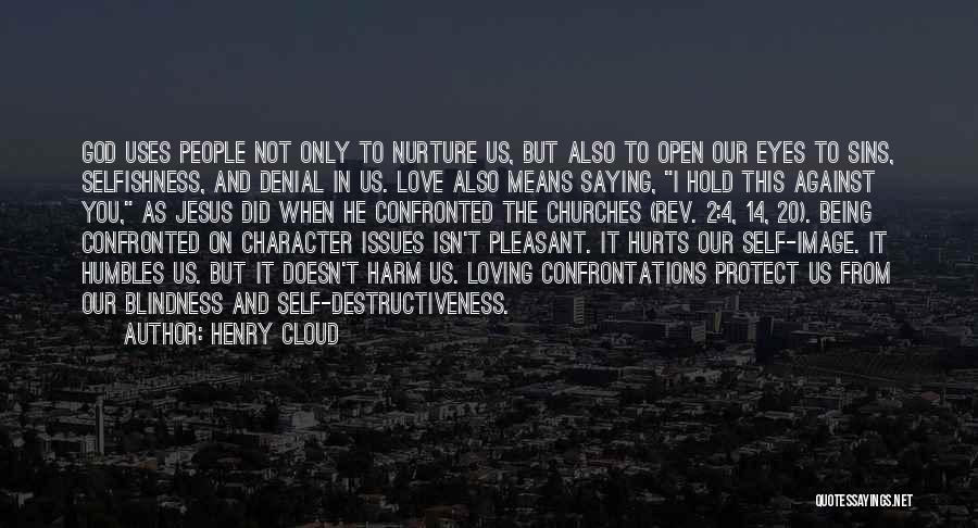 God Protect My Love Quotes By Henry Cloud