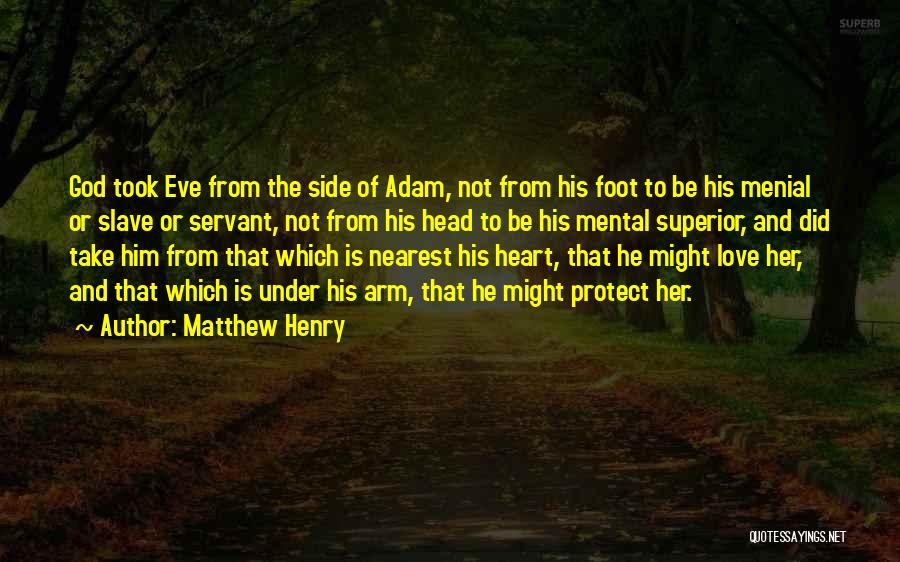 God Protect My Love Quotes By Matthew Henry
