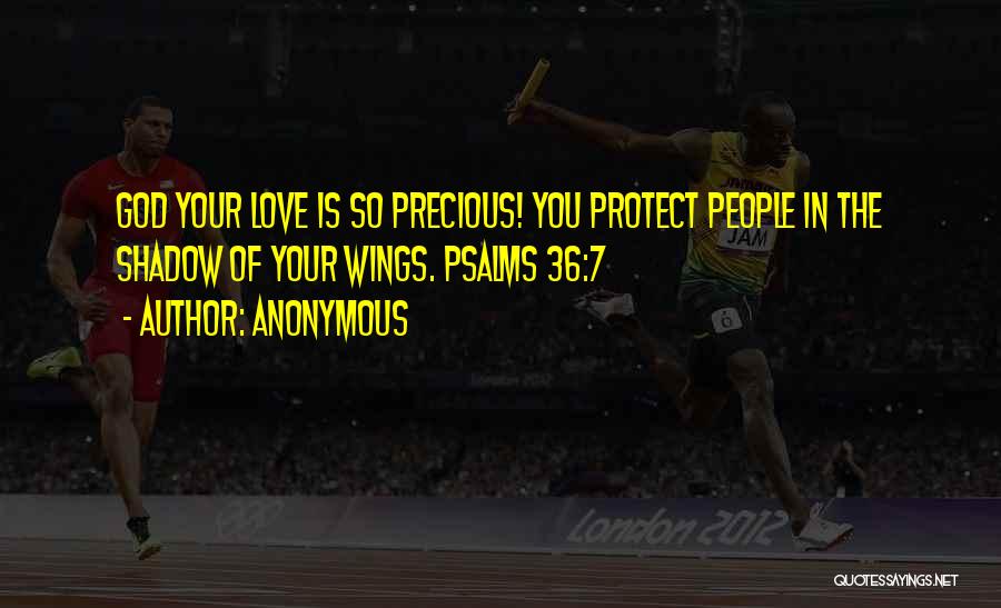God Protect Quotes By Anonymous