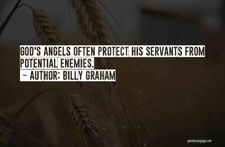 God Protect Quotes By Billy Graham