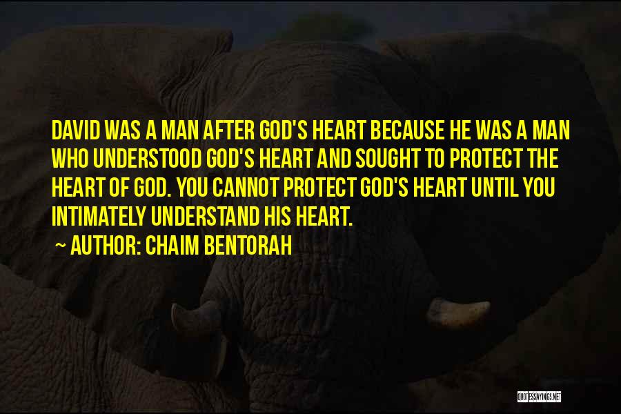 God Protect Quotes By Chaim Bentorah
