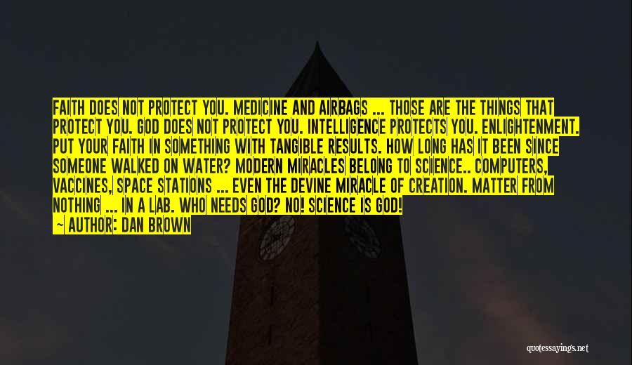 God Protect Quotes By Dan Brown