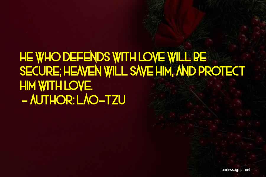 God Protect Quotes By Lao-Tzu