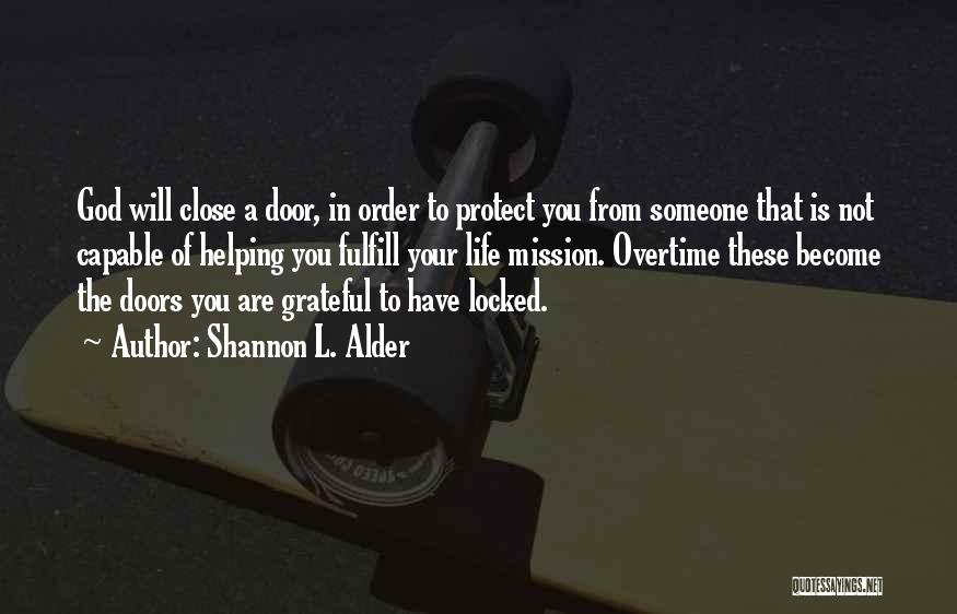 God Protect Quotes By Shannon L. Alder