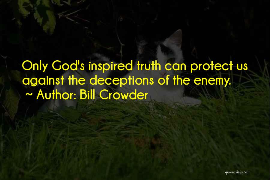 God Protect Us Quotes By Bill Crowder