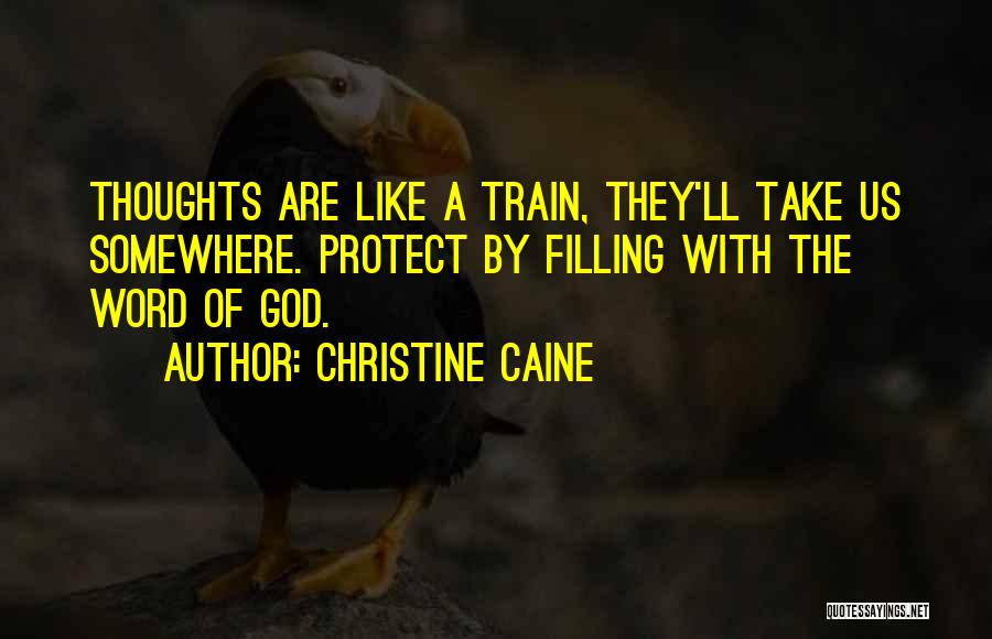 God Protect Us Quotes By Christine Caine