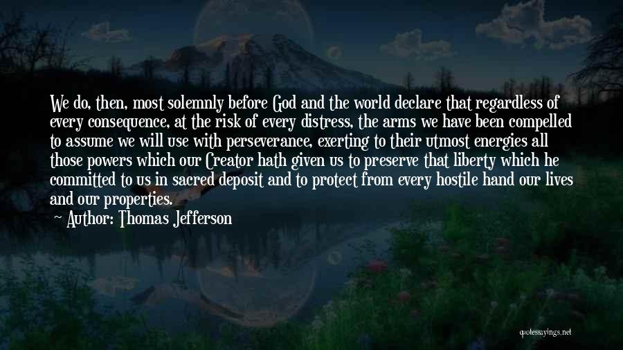 God Protect Us Quotes By Thomas Jefferson