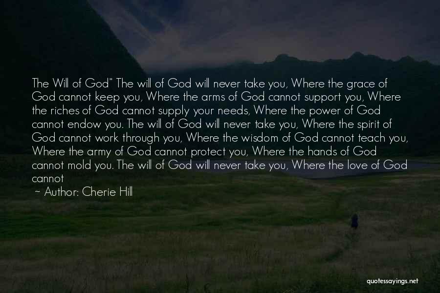 God Protect You Quotes By Cherie Hill