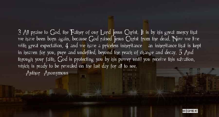God Protecting Us Quotes By Anonymous