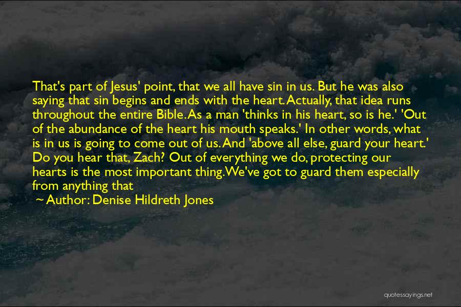 God Protecting Us Quotes By Denise Hildreth Jones