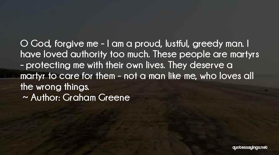 God Protecting Us Quotes By Graham Greene
