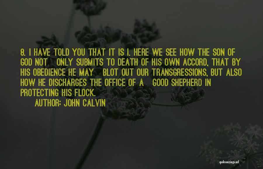 God Protecting Us Quotes By John Calvin