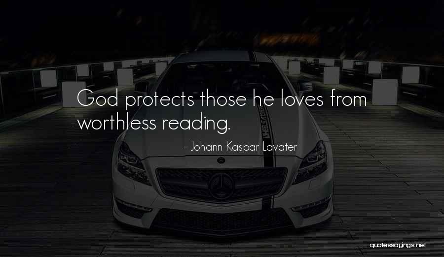 God Protects Me Quotes By Johann Kaspar Lavater God Protects Me Quotes By Johann Kaspar Lavater