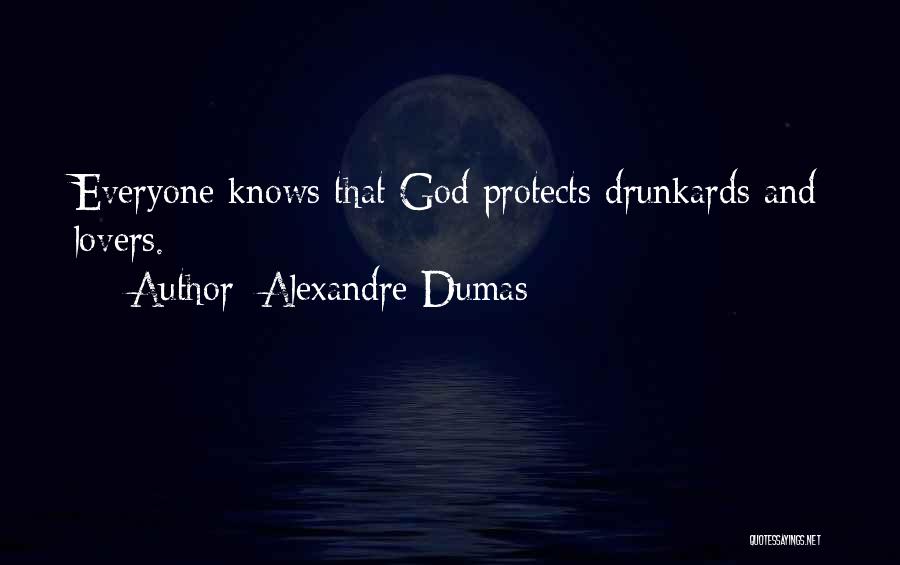 God Protects Quotes By Alexandre Dumas