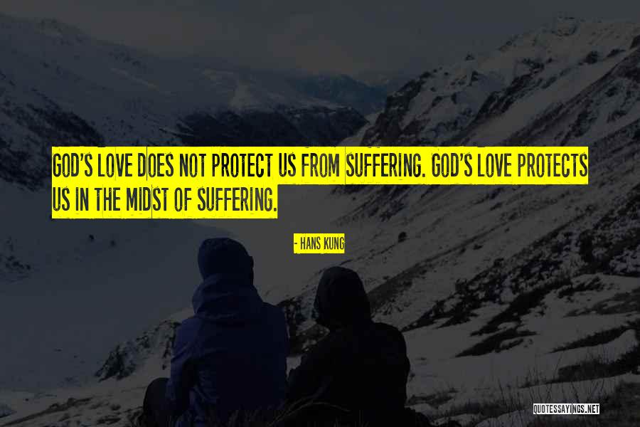 God Protects Quotes By Hans Kung