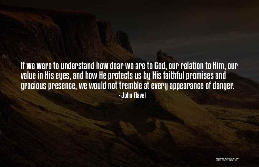 God Protects Quotes By John Flavel