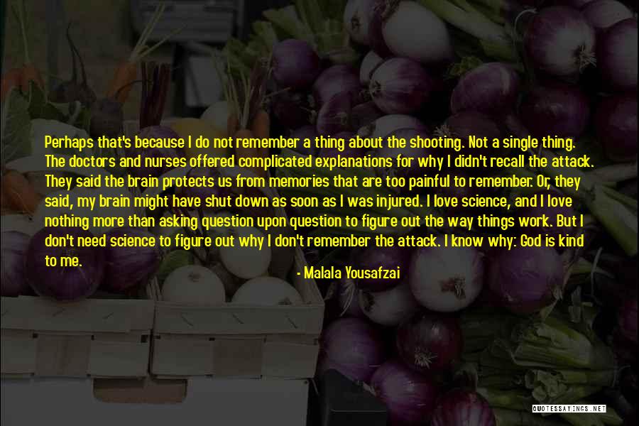 God Protects Quotes By Malala Yousafzai